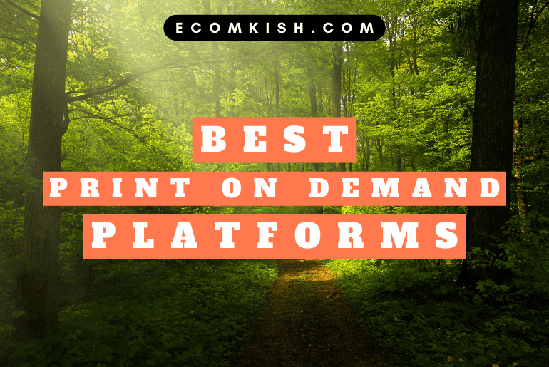 What are the best printondemand platforms?